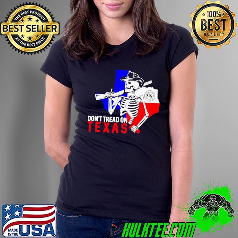 Skeleton don’t tread on Texas shirt