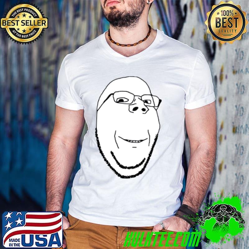 Smiling Wholesome Wojak Soyjak shirt