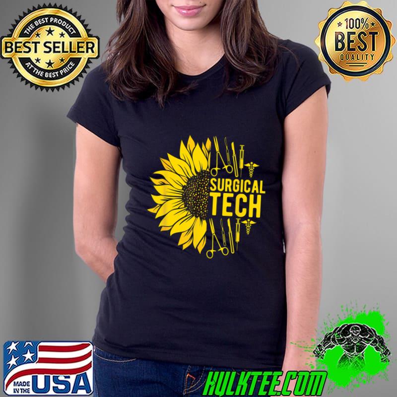 Surgical Technology Surgical Technologist Sunflower T-Shirt