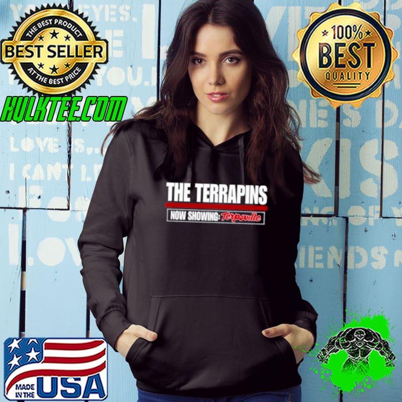 The Terrapins Now Showing Terpsville Shirt Hoodie The Terrapins Now Showing Terpsville Shirt Hoodie