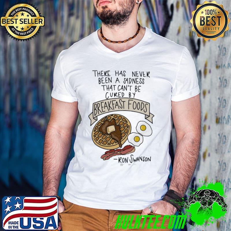 There Has Never Been A Sadness That Can't Be Cured By Breakfast Foods Shirt Guys V Neck There Has Never Been A Sadness That Can't Be Cured By Breakfast Foods Shirt Guys V Neck