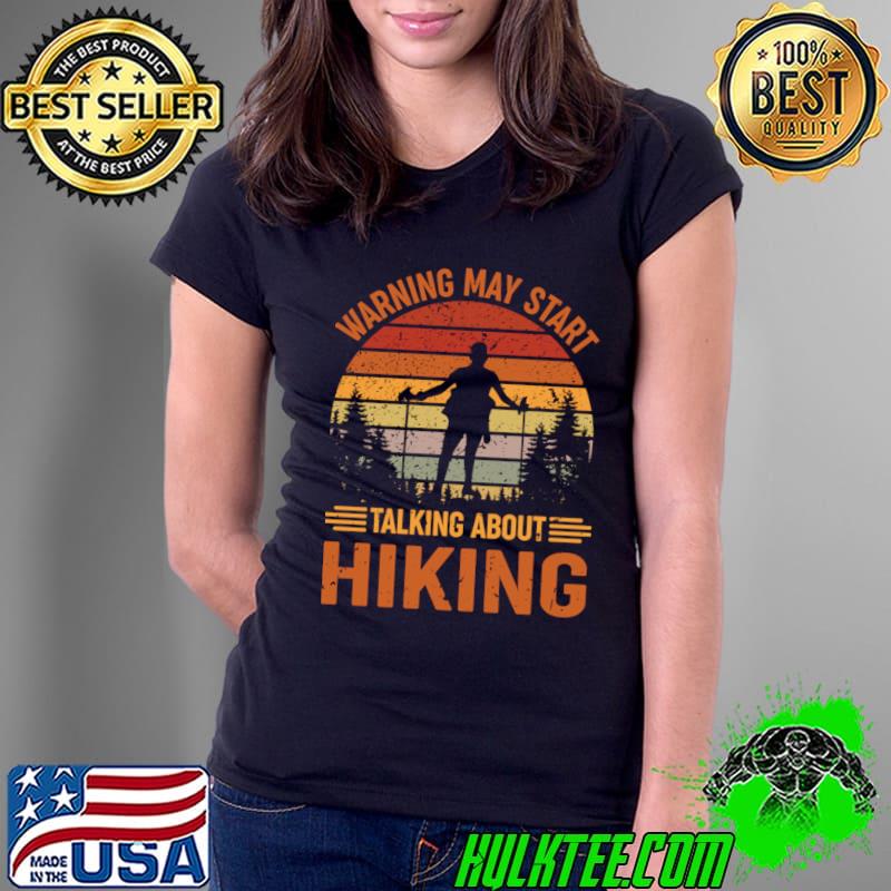 Warning may start talking about talking vintage sunset T-Shirt Warning may start talking about talking vintage sunset T-Shirt