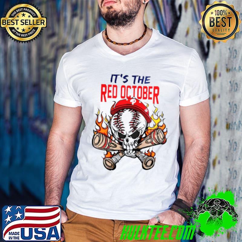 2023 Philadelphia Phillies Its The Red October Baseball shirt