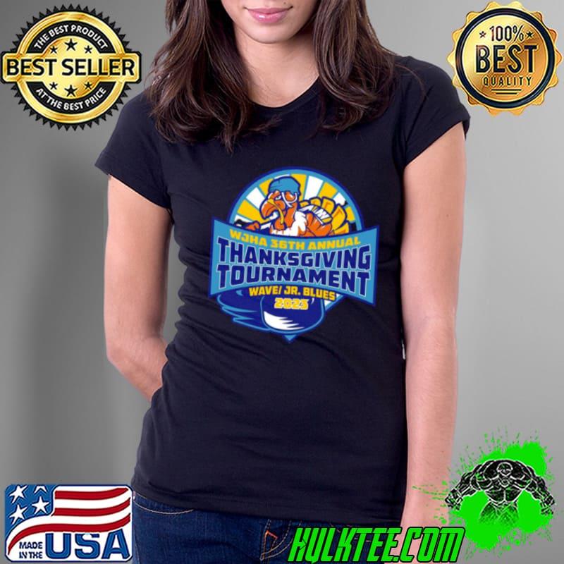 36th Annual Thanksgiving Tournament Nov 24th 26th 2023 Shirt Ladies Tee 36th Annual Thanksgiving Tournament Nov 24th 26th 2023 Shirt Ladies Tee