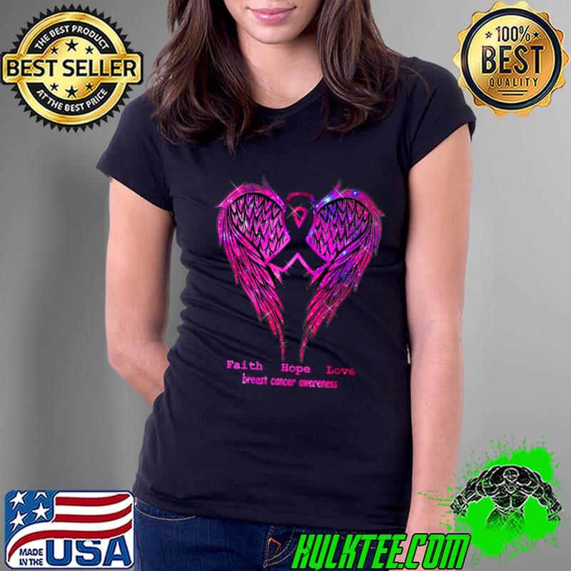 Breast Cancer Faith Hope Love Wings Awareness T-Shirt