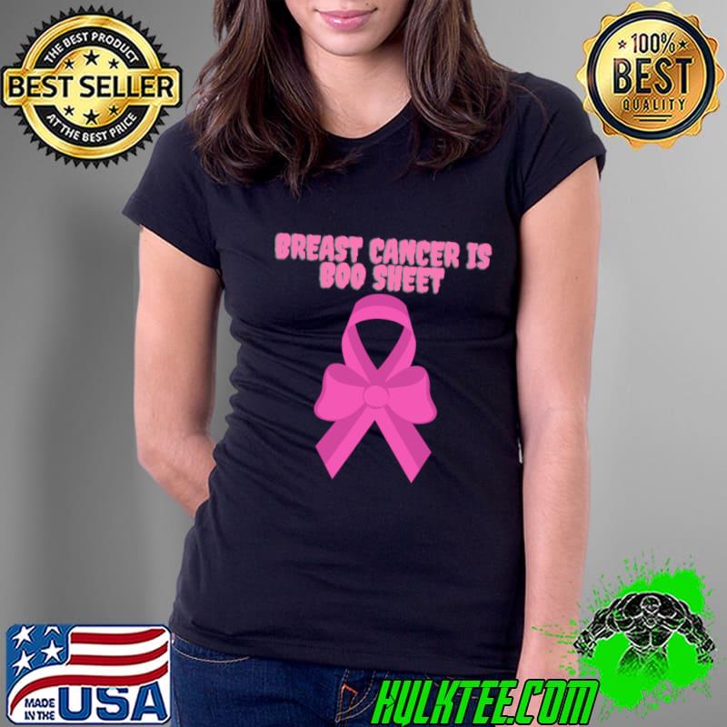 Breast Cancer is Boo Sheet Breast Cancer Pink Ribbon T-Shirt
