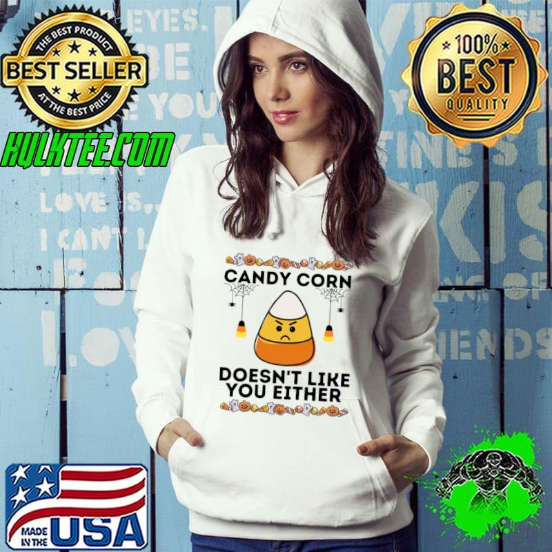 Candy Corn Doesn't Like You Either Humorous Spooky T-Shirt