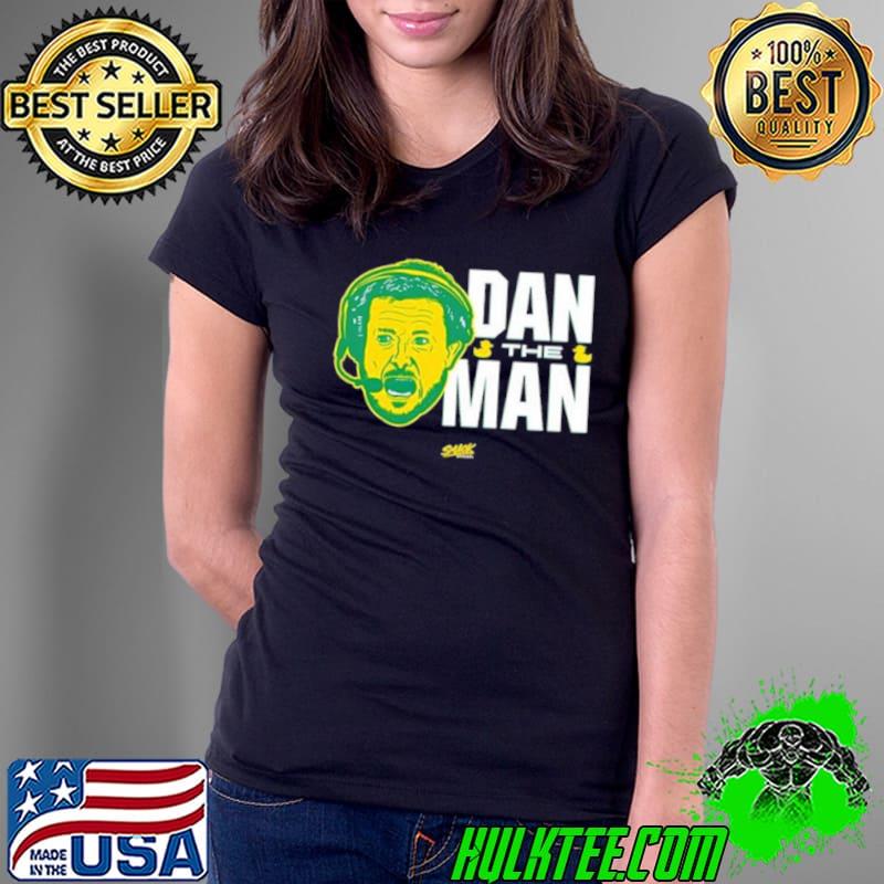 College Dan The Man shirt