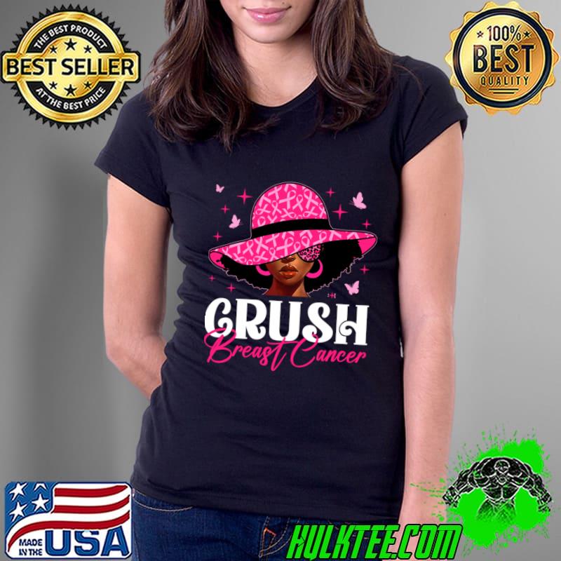 Crush Breast Cancer Awareness Black Women Butterflies T-Shirt