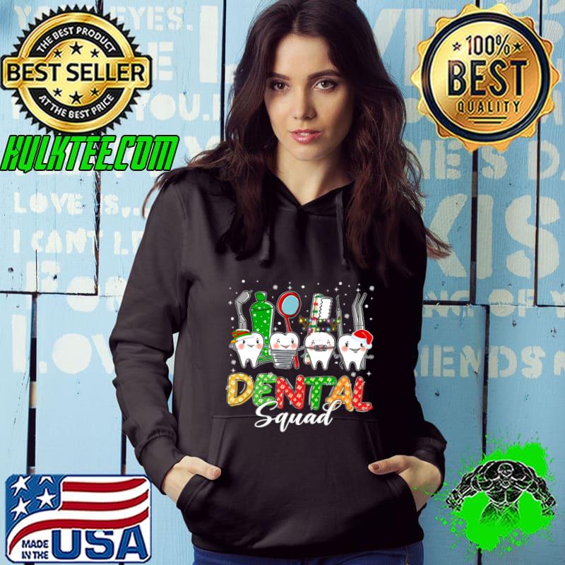 Dental Squad Christmas Teeth Santa Reindeer Lights T-Shirt Hoodie Dental Squad Christmas Teeth Santa Reindeer Lights T-Shirt Hoodie