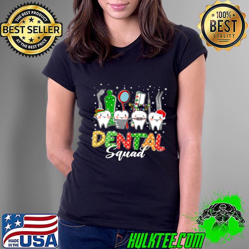 Dental Squad Christmas Teeth Santa Reindeer Lights T-Shirt Ladies Tee Dental Squad Christmas Teeth Santa Reindeer Lights T-Shirt Ladies Tee