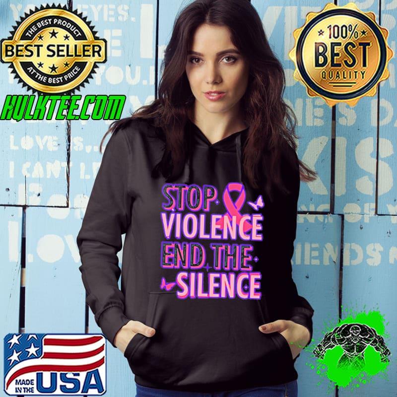 Domestic Violence Awareness Stop Violence End The Silence s Hoodie Domestic Violence Awareness Stop Violence End The Silence s Hoodie