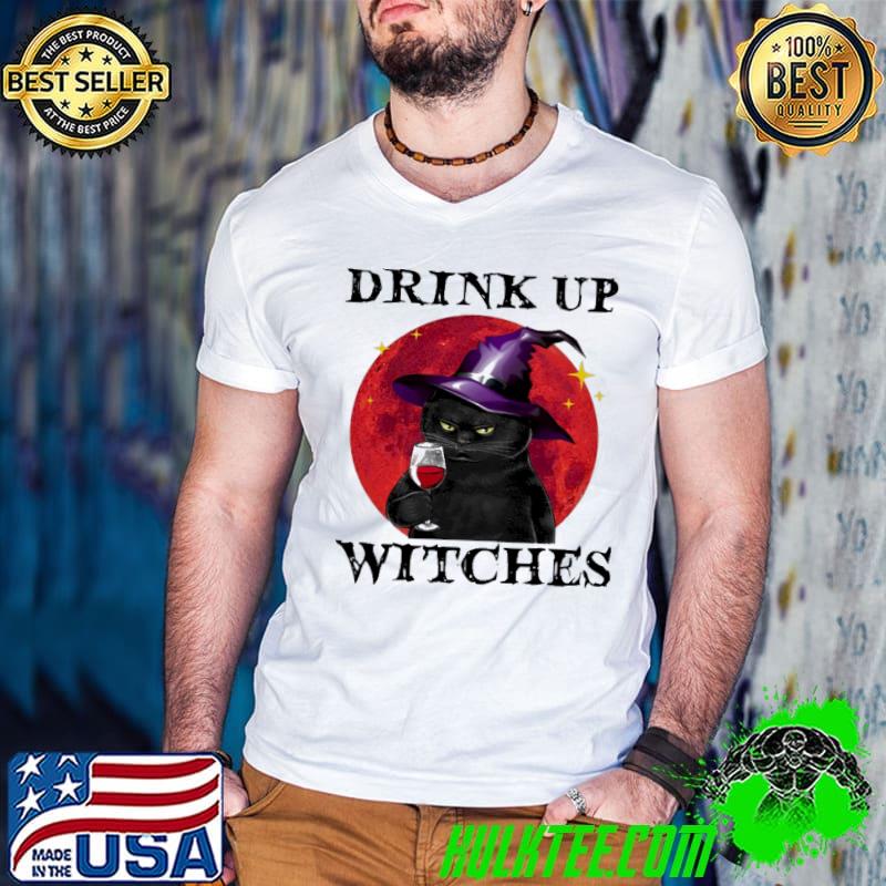 Drink Up Witches Black Cat Blood Moon Halloween shirt