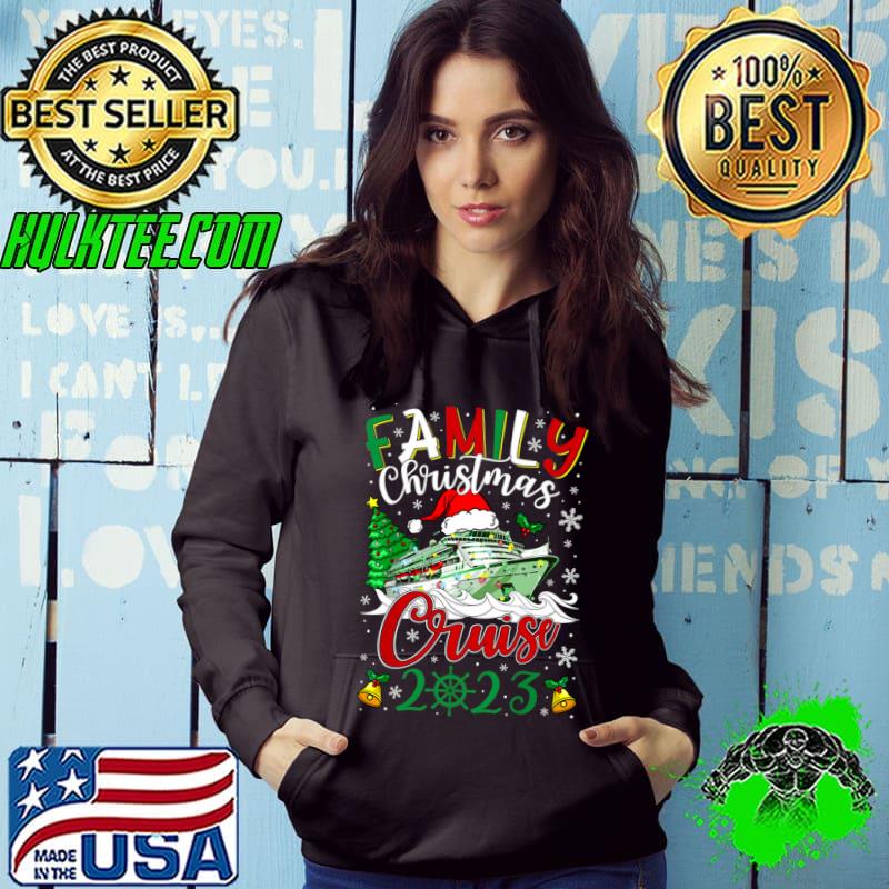 Family Christmas Cruise 2023 Merry Cruisemas Boat Trip xmas T-Shirt Hoodie Family Christmas Cruise 2023 Merry Cruisemas Boat Trip xmas T-Shirt Hoodie