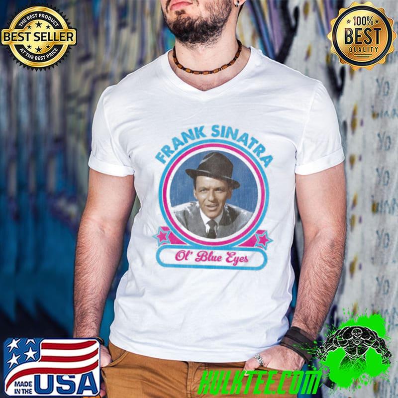 Frank Sinatra Ol Blue Eyes Retro Shirt