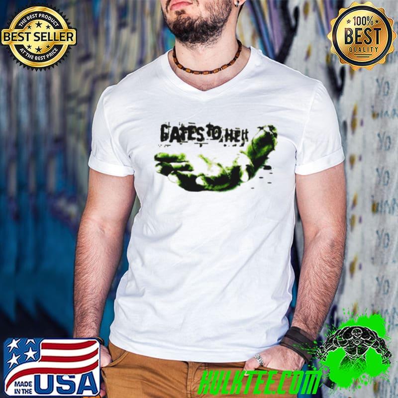 Gates to hell shirt