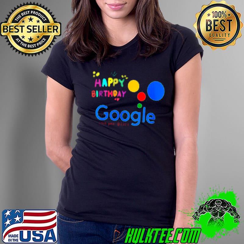 Google 25th year anniversary happy birthday google shirt