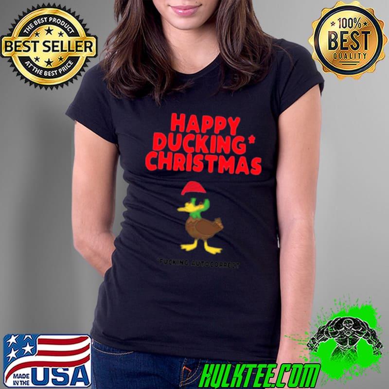 Happy Ducking Christmas Shirt