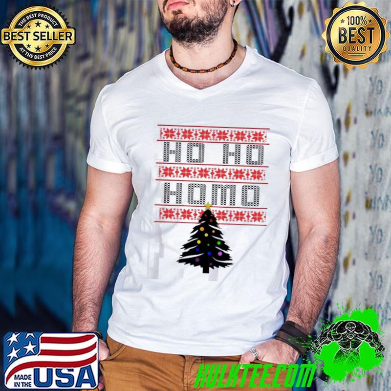 Ho Ho Homo With Tree Black shirt