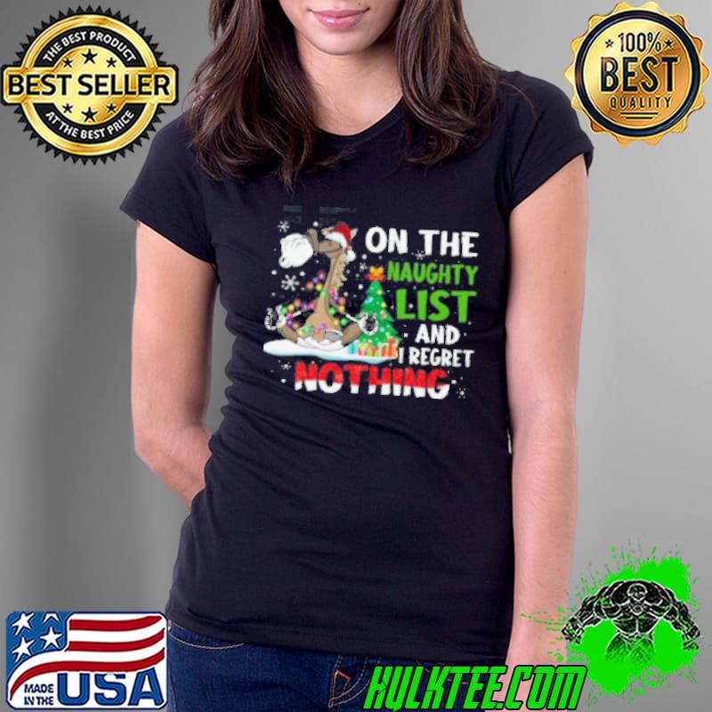 Horse Christmas On The Naughty List And I Regret Nothing Shirt Ladies Tee Horse Christmas On The Naughty List And I Regret Nothing Shirt Ladies Tee
