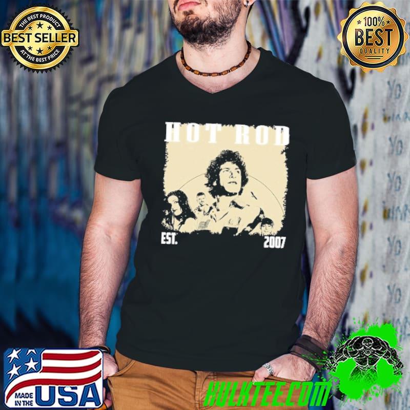 Hot Rod est 2007 Shirt