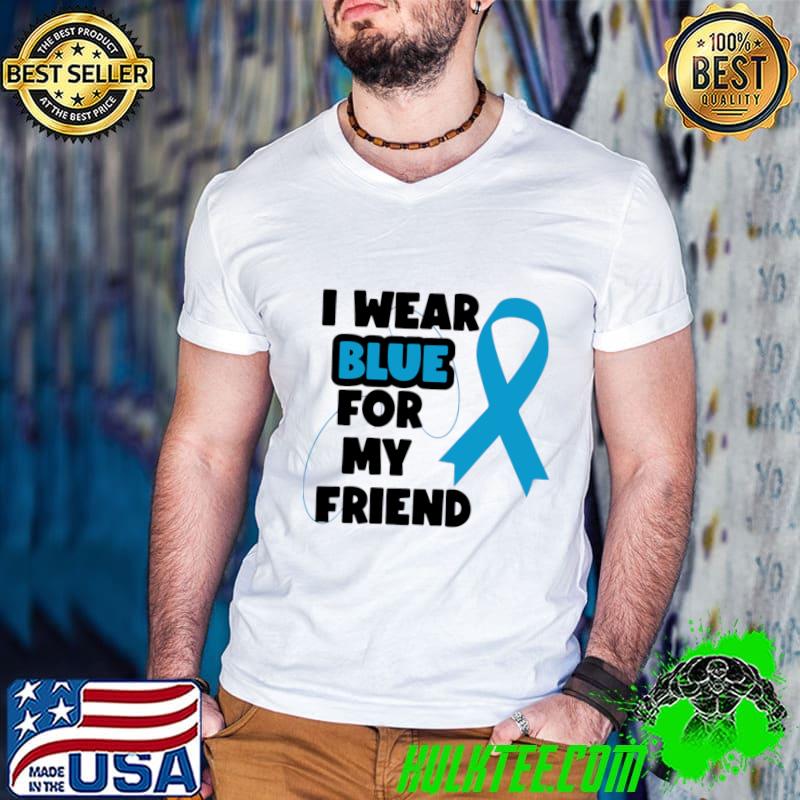 I Wear Blue For Diabetes Awareness T-Shirt