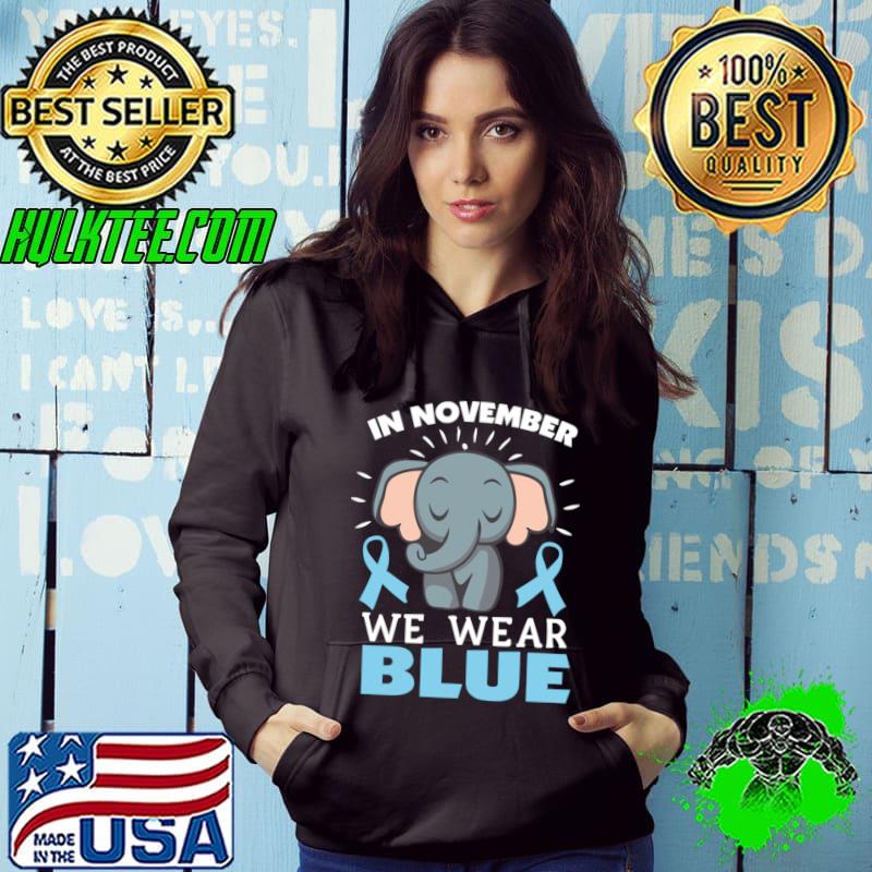 In November We Wear Blue Elephant Diabetes Awareness T-Shirt Hoodie In November We Wear Blue Elephant Diabetes Awareness T-Shirt Hoodie