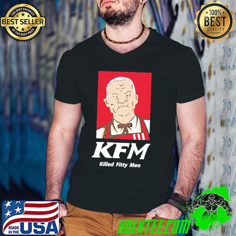 KFM Killed Fitty Men Shirt