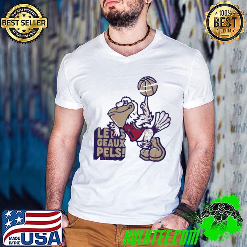 Let’s Geaux Pels shirt