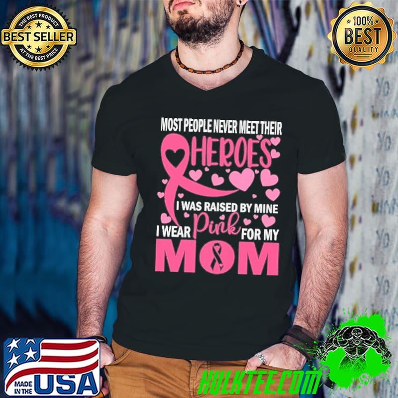 Most people never meet their heroes Breast Cancer Awareness s Guys V Neck Most people never meet their heroes Breast Cancer Awareness s Guys V Neck