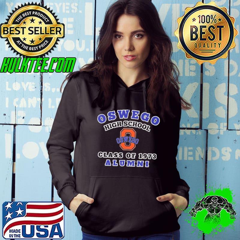 Oswego High School Class Of 1973 Alumni s Hoodie Oswego High School Class Of 1973 Alumni s Hoodie