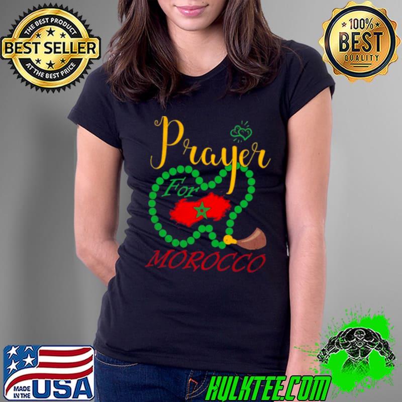 Prayer For Morocco Stay Strong Morocco Earthquake Support shirt