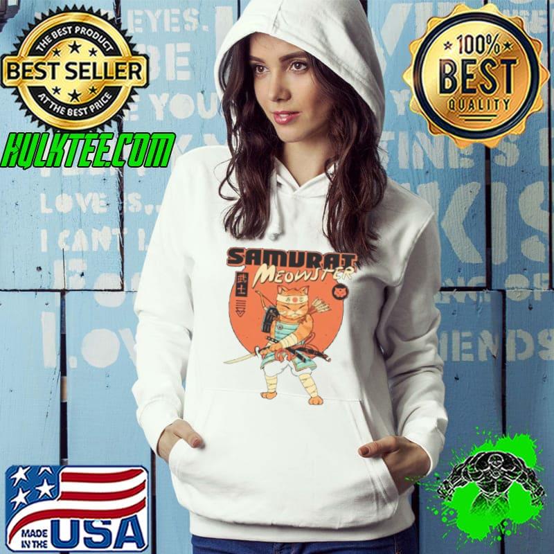 Samurai meowster s Hoodie Samurai meowster s Hoodie