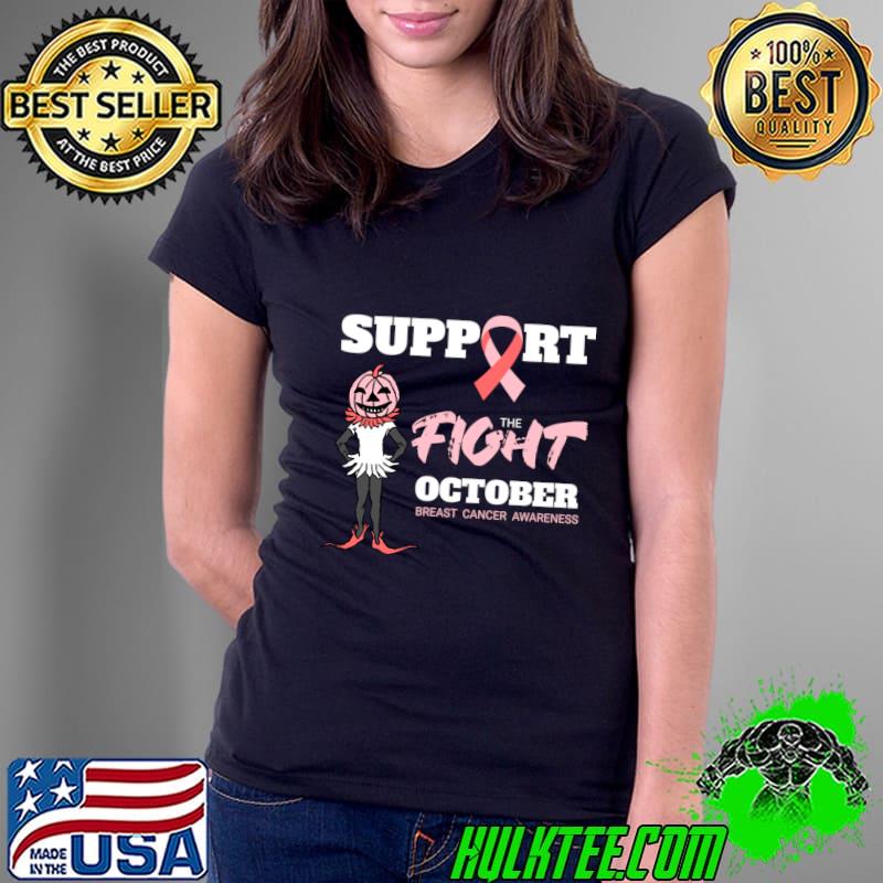 Support The Fight October Breast Cancer Awareness T-Shirt