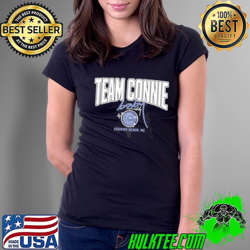 Team Connie Baby Cousins Beach Nc Shirt Team Connie Baby Cousins Beach Nc Shirt