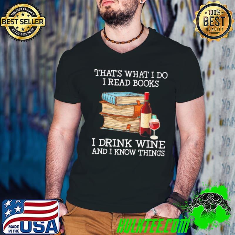 That's what i do read books drink wine know things s Guys V Neck That's what i do read books drink wine know things s Guys V Neck