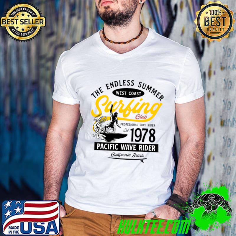 The endless summer West Coast surfing pacific wave rider 1978 T-Shirt