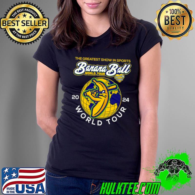 The Greatest Show in Sports Banana Ball World Tour 2024 Shirt