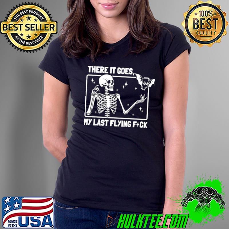 There It Goes Halloween My Last Flying F Skeleton shirt