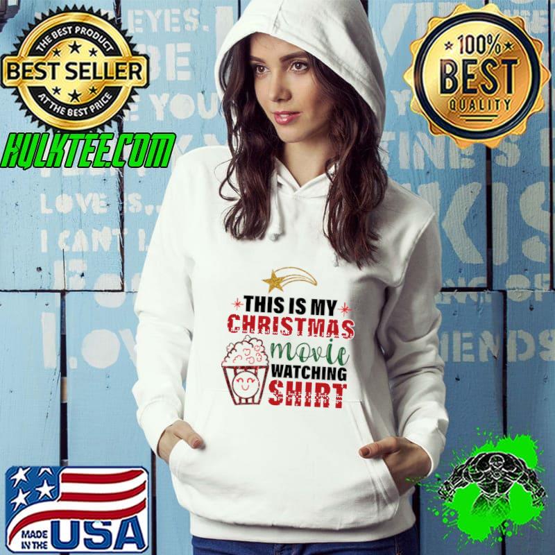 This is My Christmas Movie Watching Coffee T-Shirt Hoodie This is My Christmas Movie Watching Coffee T-Shirt Hoodie