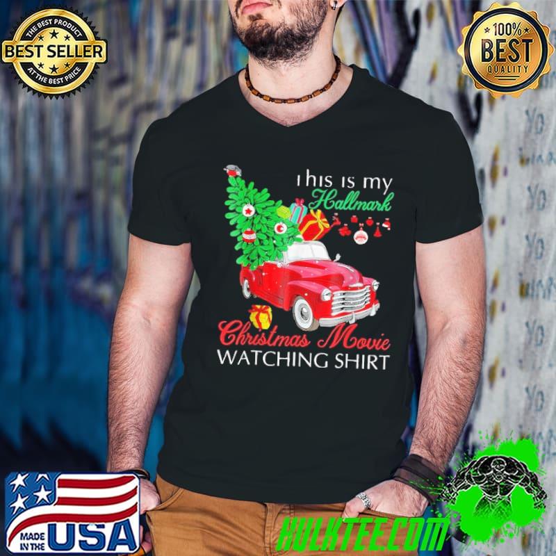 This is my hallmark christmas movie watching red car shirt