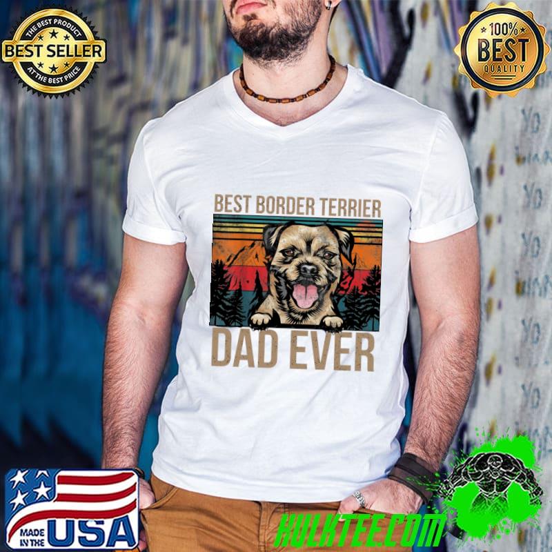 Vintage Best Border Terrier Dad Ever Father's Day T-Shirt