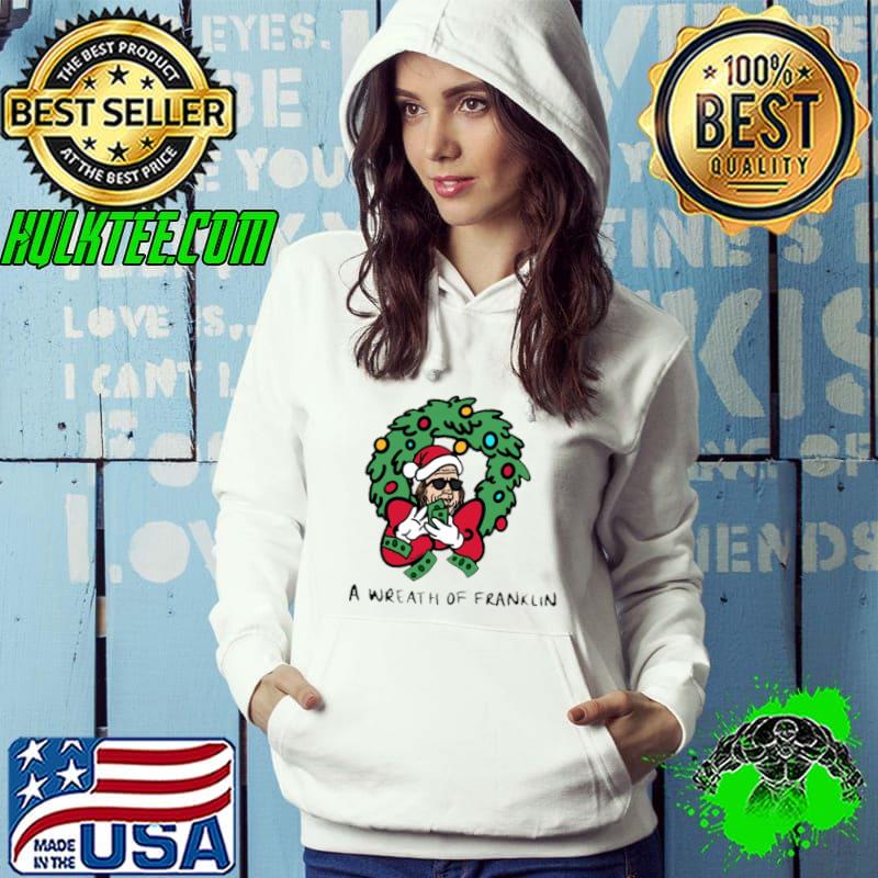 A Wreath Of Franklin Christmas shirt