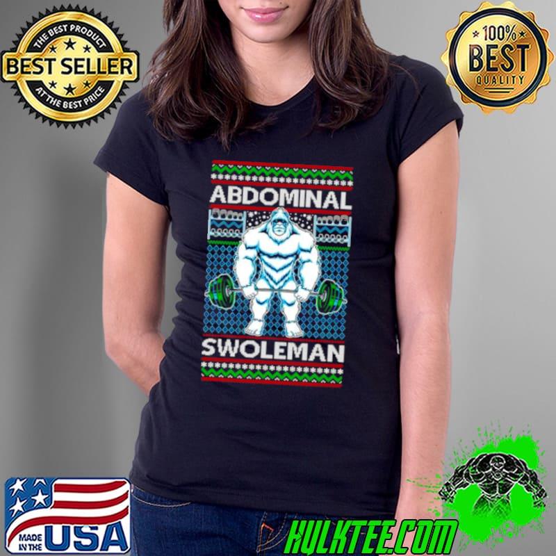 Abdominal swoleman fitness yeti Ugly Christmas s Ladies Tee Abdominal swoleman fitness yeti Ugly Christmas s Ladies Tee
