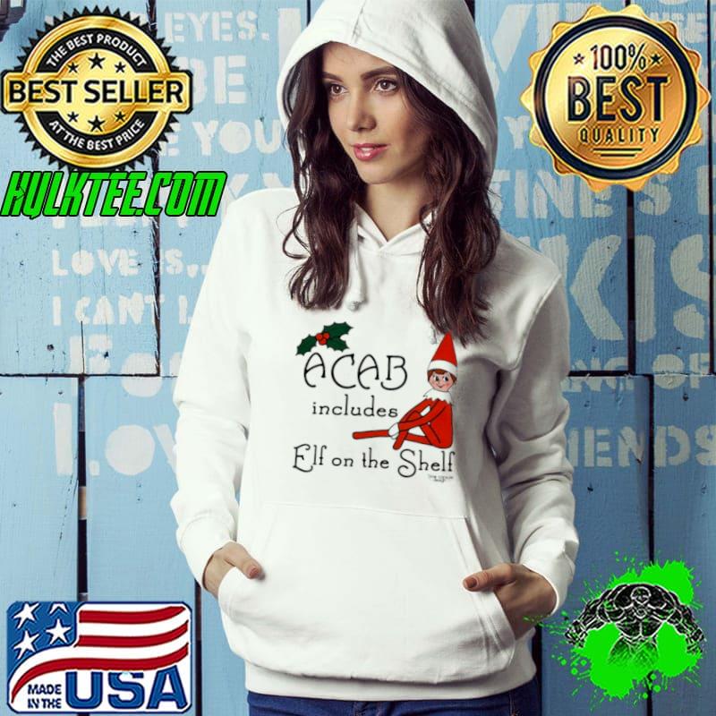 ACAB includes elf on the shelf shirt