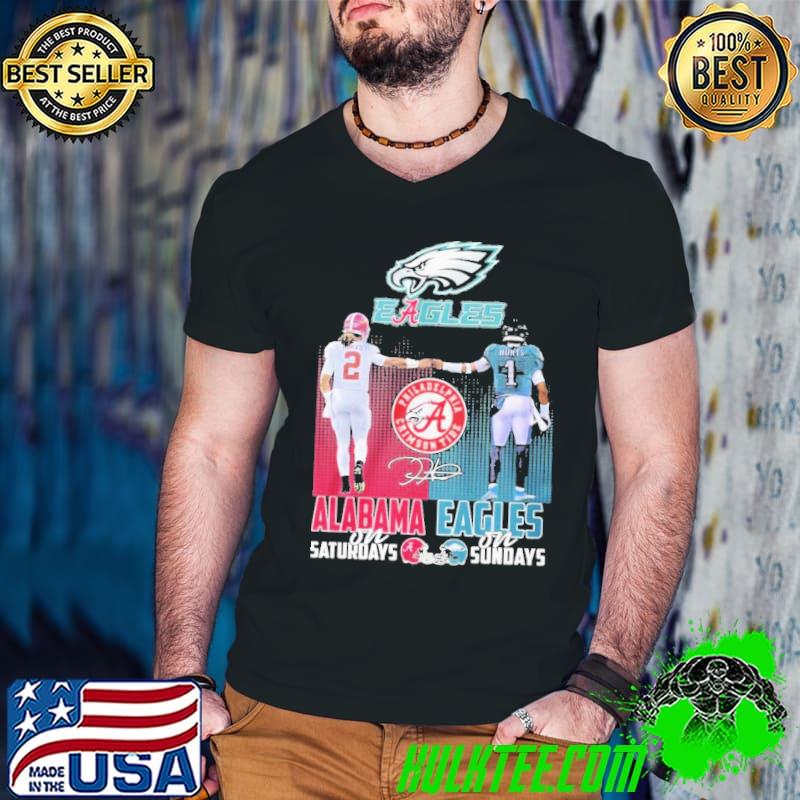 Alabama Crimson Tide On Saturdays Philadelphia Eagles On Sundays Shirt