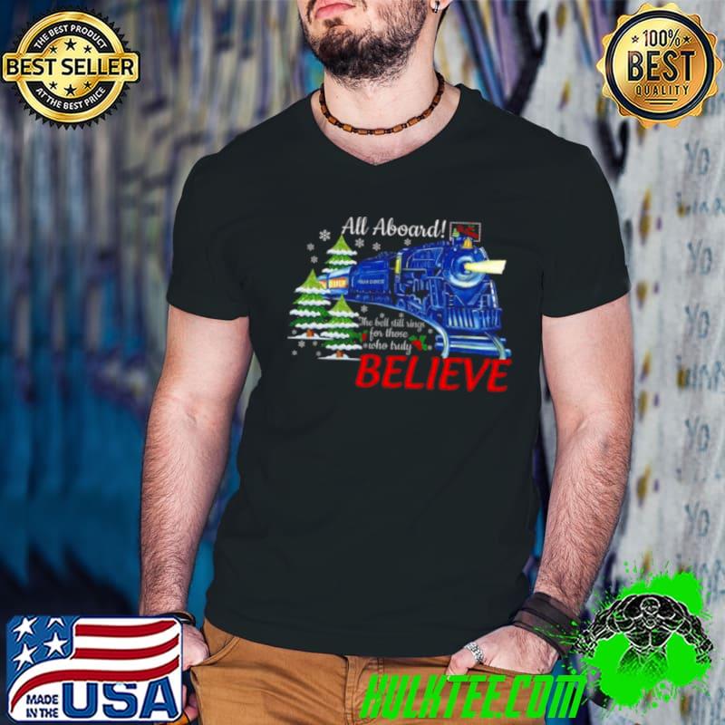 All Abroad Believe Christmas Train shirt All Abroad Believe Christmas Train shirt