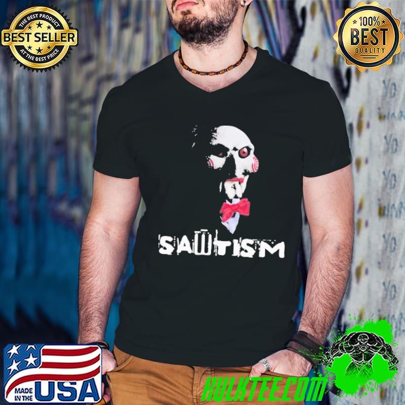Autism Autism Shirt