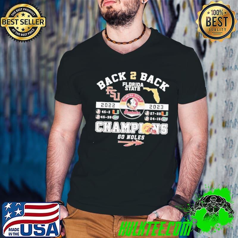 Back To Back 2022 2023 Florida Seminoles Champions Go Noles Shirt