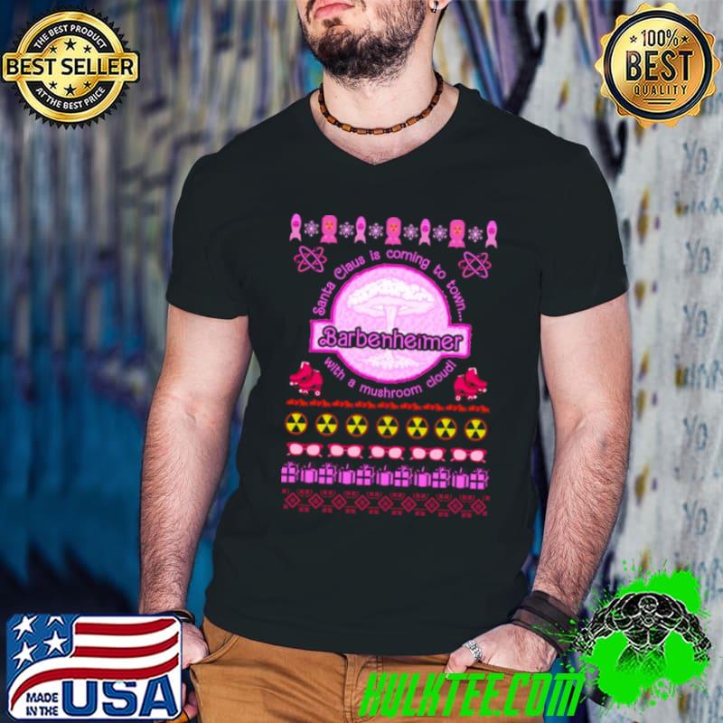 Barbenheimer Santa Is Coming Holiday Christmas shirt